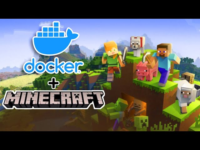 docker-minecraft-server，Docker 搭建 Minecraft 服务器的