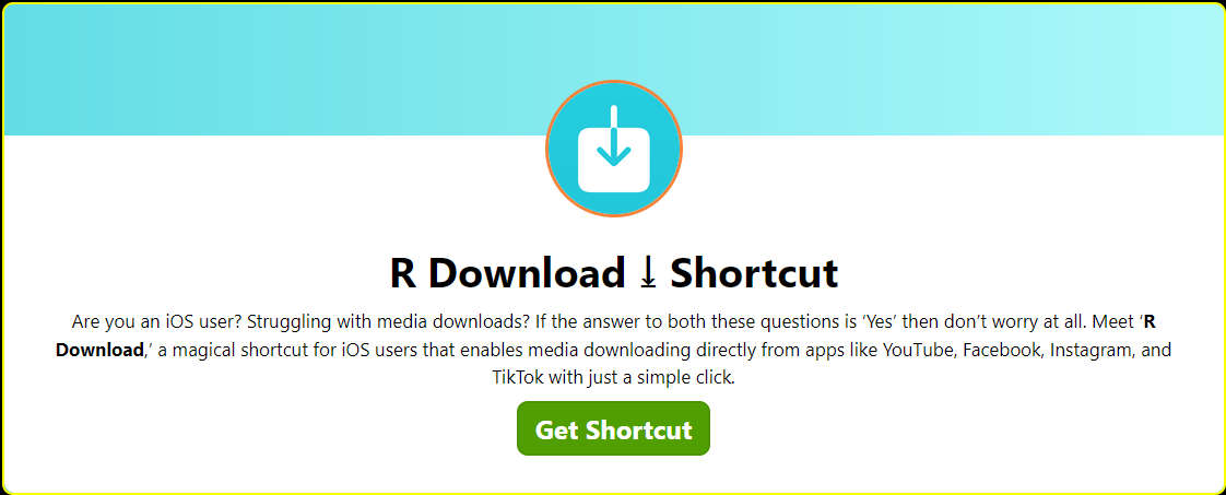 R⤓Download，5亿使用量的iOS万能下载器捷径