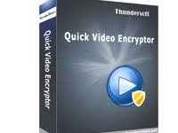 ThunderSoft Quick Video Encryptor 终身授权